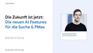 Nutze das volle Potenzial deiner Search- & Performance-Max-Kampagnen! In dieser praxisorientierten Session zeigen wir dir die neuesten KI-basierten Funktionen für PMax. Erfahre mehr über die neuen Tools und erhalte von uns die Best Practices für eine bessere Kampagnen-Performance. Die AI-Zukunft ist jetzt!