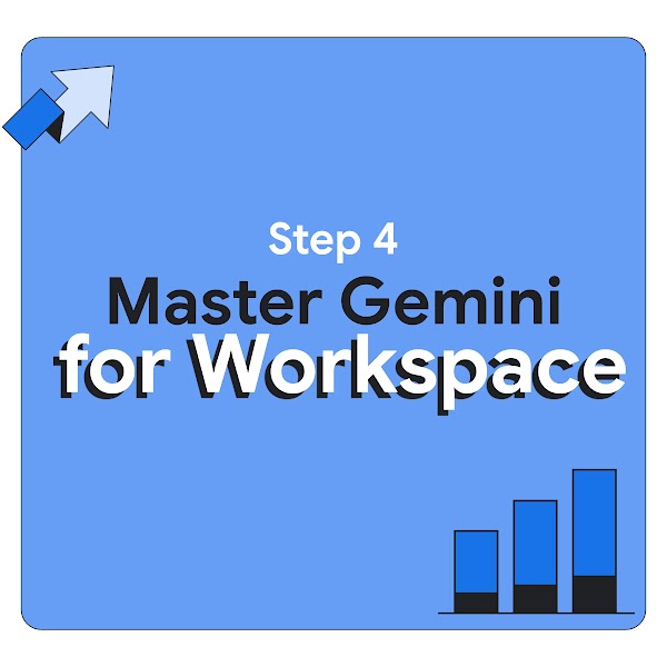 Grafica quadrata blu per il workshop "Step 4: Master Gemini for Workspace". Include un'icona di una freccia verso l'alto in alto a sinistra e un istogramma stilizzato in basso a destra. Il testo è in grassetto con un effetto ombra.