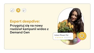 Podczas tego ekskluzywnego spotkania zgłębimy temat rewolucyjnej aktualizacji: migracji z kampanii Video Action do innowacyjnego formatu Demand Gen.