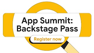 App Summit: Backstage Pass