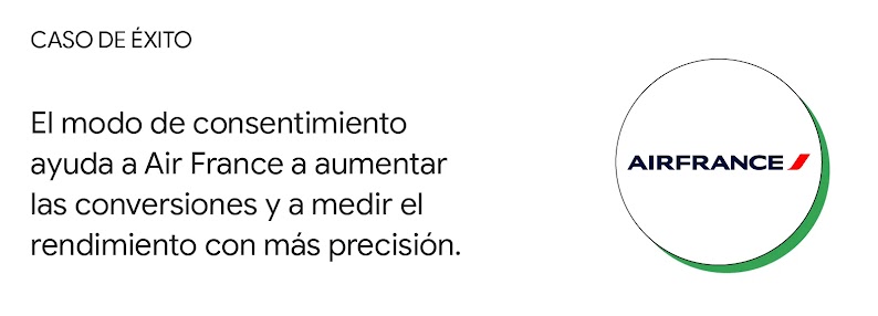 Caso de éxito: El modo de consentimiento ayuda a Air France a aumentar las conversiones y a medir el rendimiento con más precisión.