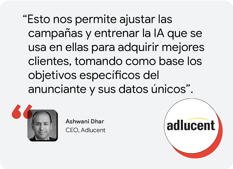 Ashwani Dhar, CEO, Adlucent: “Esto nos permite ajustar las campañas y entrenar la IA que se usa en ellas para adquirir mejores clientes, tomando como base los objetivos específicos del anunciante y sus datos únicos”.