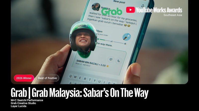 YouTube Works Awards Southeast Asia 2026 Winner card for the 'Best of Festive' category, showcasing Grab Malaysia’s campaign 'Sabar’s On The Way' by M+C Saatchi Performance, Grab Creative Studio, and Layar Lucida. The visual depicts a hand holding a smartphone showing a humorous customer interaction with a Grab driver named Sabar.