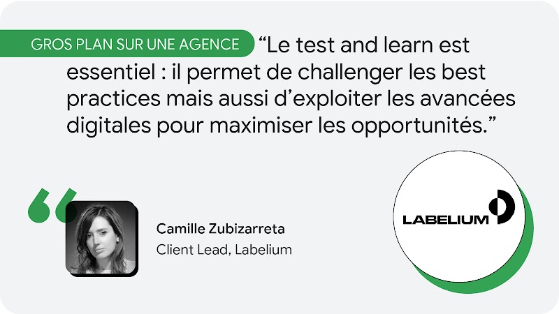 Camille Zubizarreta, Client Lead de Labelium explique l'importance du test and learn.