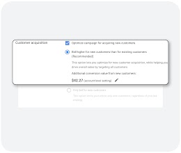 Interfaz de Google Ads en la que se muestra a un usuario habilitando el modo de adquisición de nuevos clientes.