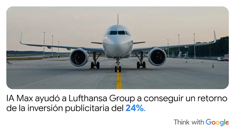 Foto de un avión en una pista de aterrizaje acompañada del siguiente dato estadístico: IA Max ayudó a Lufthansa Group a conseguir un retorno de la inversión publicitaria del 24 %.