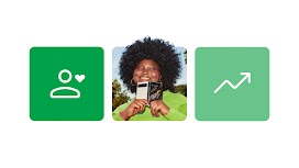 Two green squares and a photo: 1. A person icon with a heart. 2. A trending up arrow. 3. A woman with dark skin and an Afro puff wearing a light green top smiles broadly with her eyes closed, holding a mobile phone up to her chin.