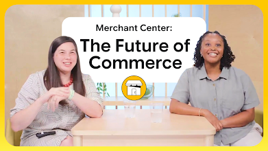 Building for the Future of Commerce: Holiday Readiness with Merchant Center