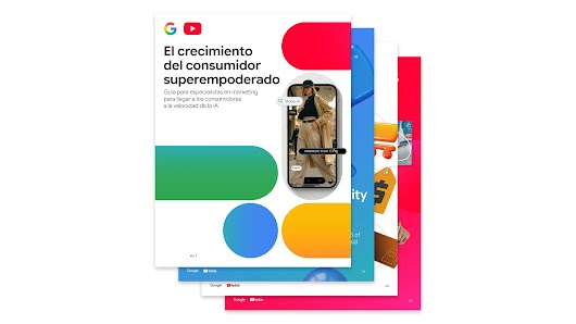 La portada de “El crecimiento del consumidor superempoderado” tiene los logotipos de Google y YouTube sobre el título, y está decorada con formas de cápsulas en colores primarios.