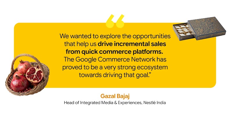 Gazal Bajaj, Head of Integrated Media and Experiences at Nestle India, said the Google Commerce Network helped drive incremental sales from quick commerce platforms, showing how omnichannel retail strategy supports festive advertising in India.