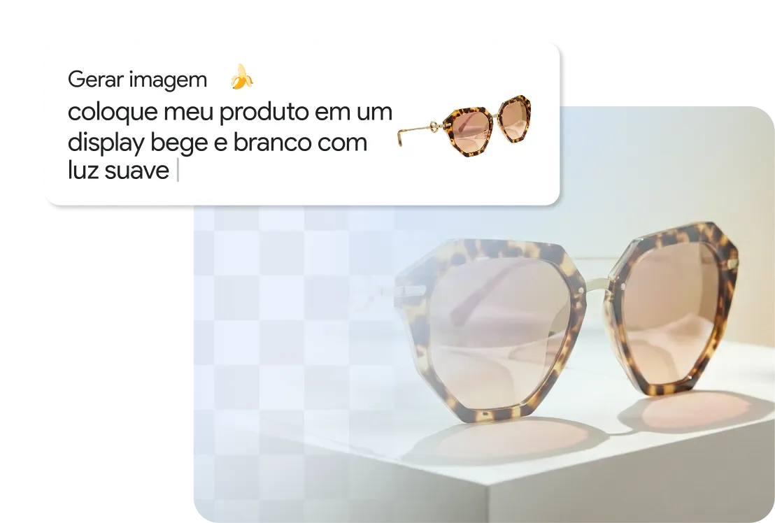Captura de tela com um prompt de geração de imagem por IA: “Gerar imagem: coloque meu produto em um display bege e branco, com luz suave”. Ao lado, uma foto de óculos de sol com armação de tartaruga sobre um pedestal branco minimalista, com iluminação suave.