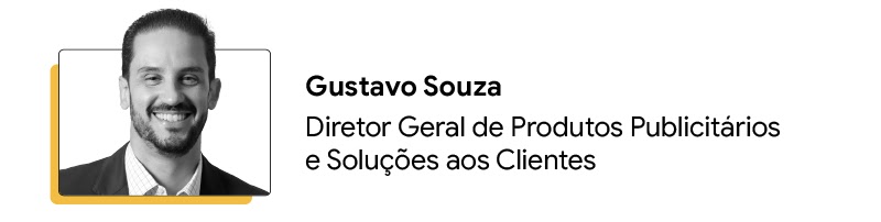 Gustavo Souza, Diretor Geral de Produtos Publicitários e Soluções aos Clientes