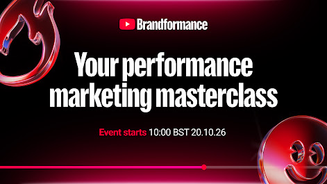 Brandformance: Your performance marketing masterclass. Event starts 10:00 BST 20.10.26