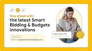 The latest smart bidding & budget innovations