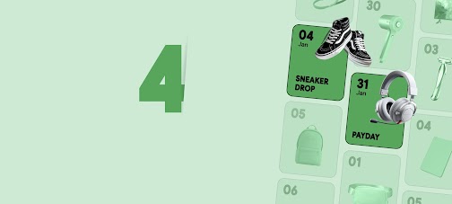 4. A green calendar grid, with sneakers in 04 Jan Sneaker Drop and headphones in 31 Jan Payday squares. Other holiday gifts fill the background squares.