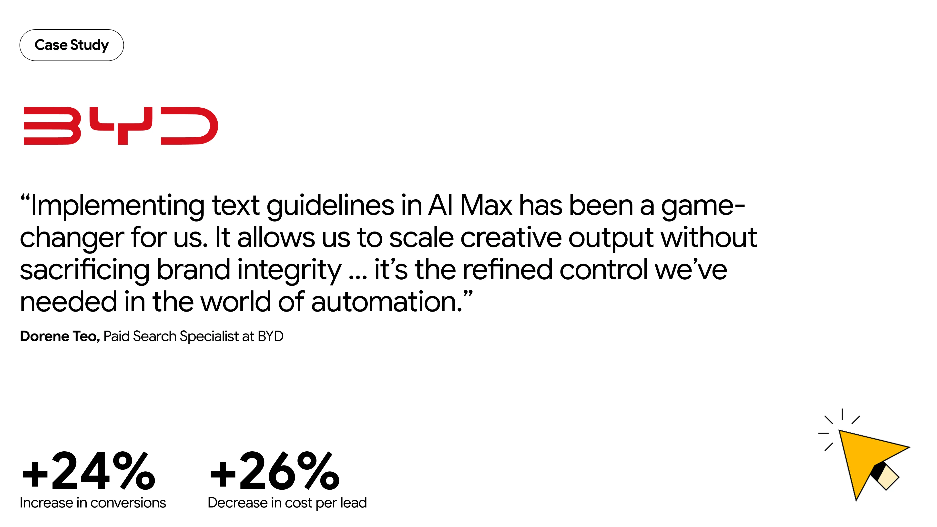 A graphic that highlights a customer quote from BYD, sharing their experiences using text guidelines in AI Max.