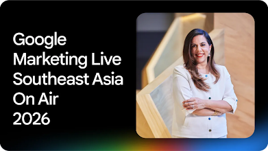 A woman in a white top stands against a modern architectural background, with the text "Google Marketing Live Southeast Asia On Air 2026" displayed prominently.