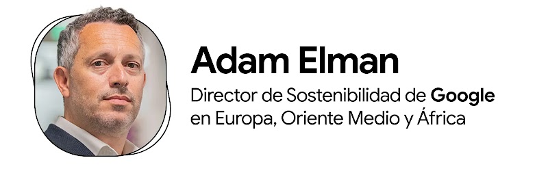 Fotografía de Adam Elman, director de Sostenibilidad de Google en Europa, Oriente Medio y África