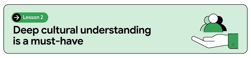 Against a green background inside a rectangular box, copy reads: “Lesson 2. Deep cultural understanding is a must-have”. To the right, an open hand icon with three profiles above it. The two to the side are partially hidden by the central one.