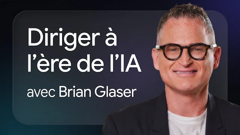 Brian Glaser souriant, accompagné de la mention « Diriger à l'ère de l'IA avec Brian Glaser ».
