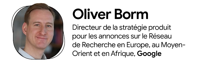 Portrait d'Oliver Borm, directeur de la stratégie produit pour les annonces sur le Réseau de Recherche en Europe, au Moyen-Orient et en Afrique, Google