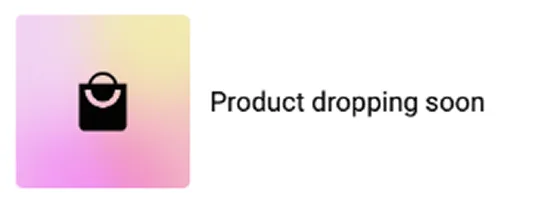 Product Drops