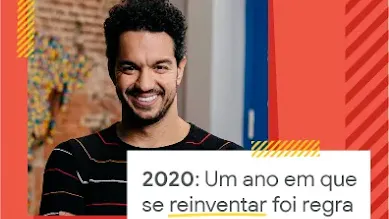 2020: um ano em que se reinventar foi regra