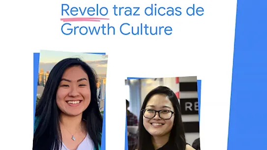 Revelo traz dicas de Growth Culture