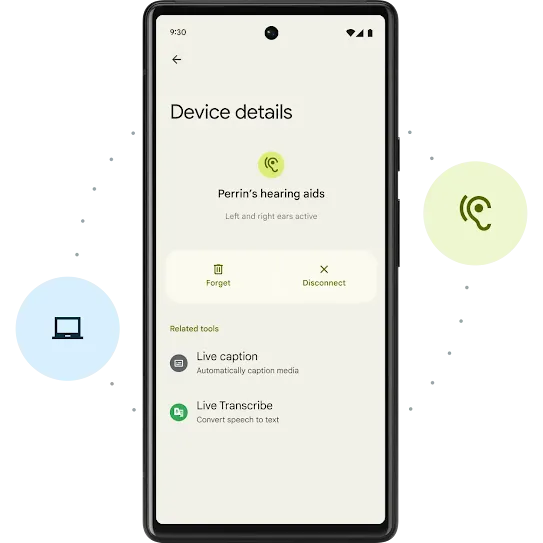Android phone settings option appears on the screen. Text reads "Device details: an icon of hearing aids with text below Perrin's hearing aids. Option to 'forget' or 'disconnect'. Below that reads, Related Tools with Live Caption and Live Transcribe shown.