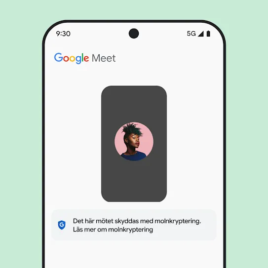 Bild av en smartphone-skärm med Google Meet öppet. Under mötet visas ett meddelande med information om molnkryptering.