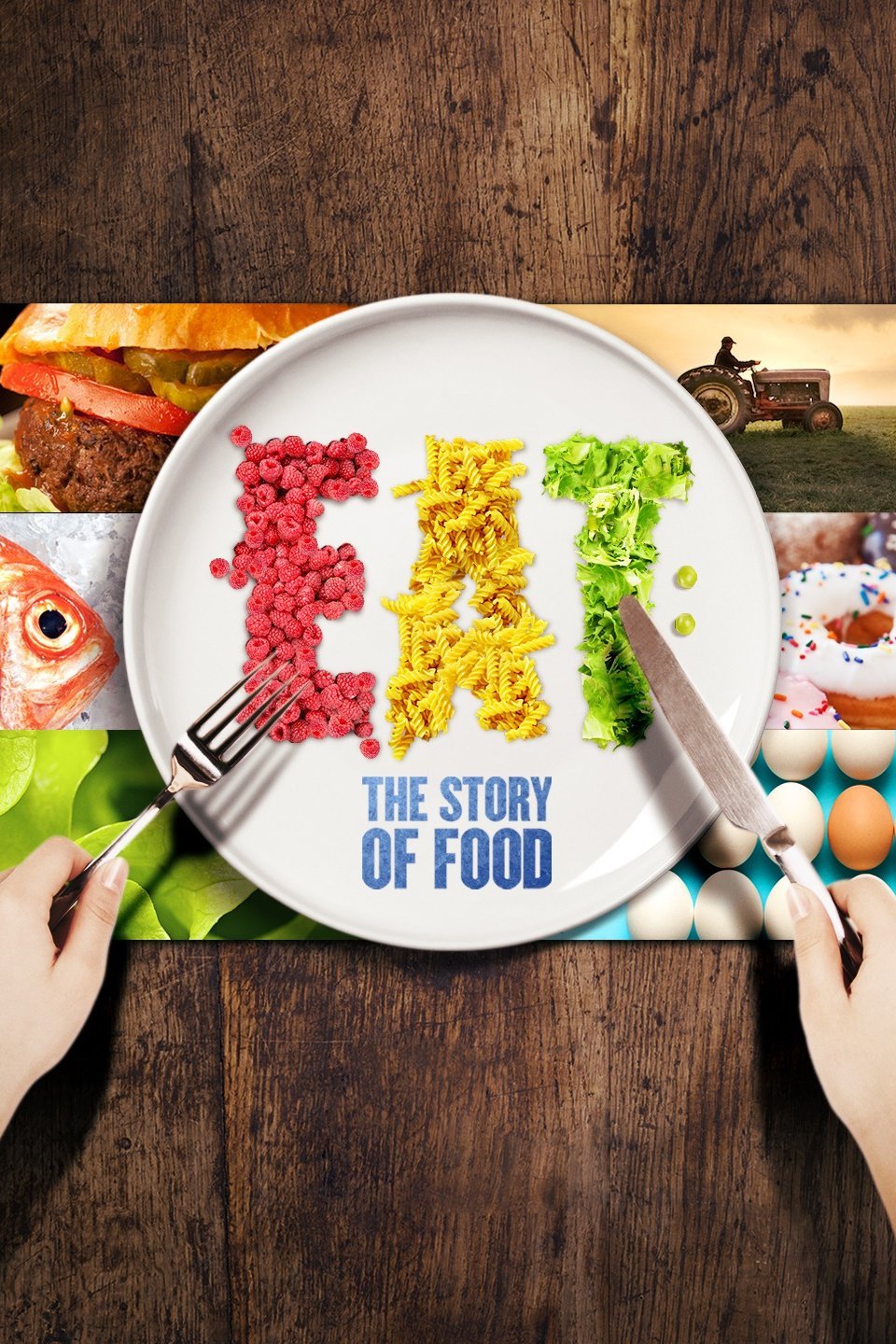Eat: The Story of Food - Alchetron, The Free Social Encyclopedia
