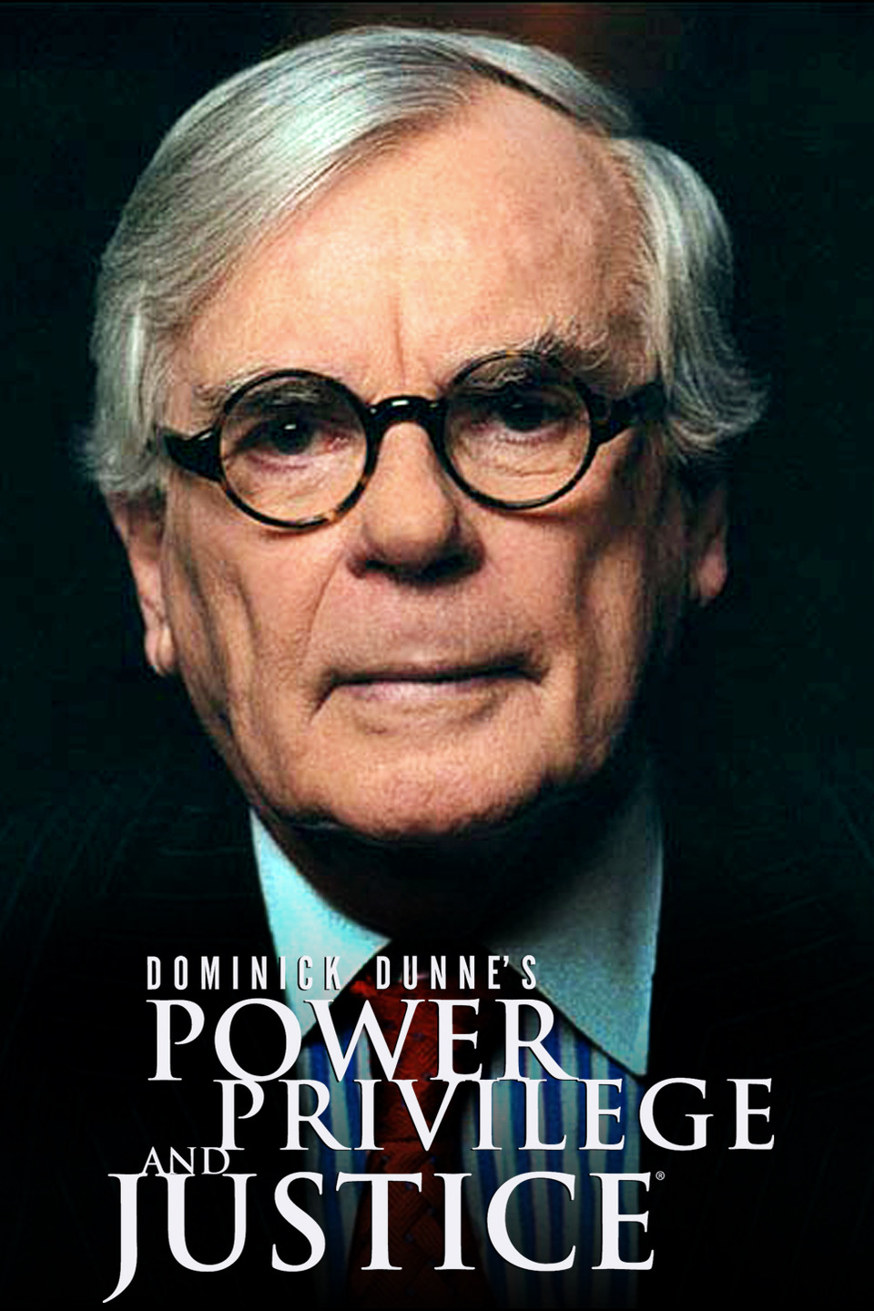 Dominick Dunne's Power, Privilege, and Justice - Alchetron, the free ...