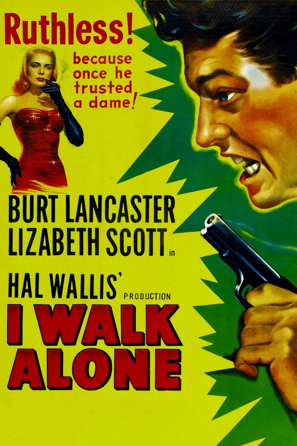 I Walk Alone 1948